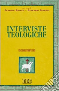 Interviste teologiche libro