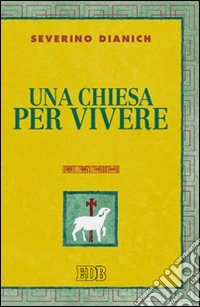 Una Chiesa per vivere