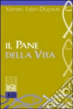 Il pane della vita libro