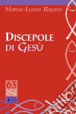 Discepole di Gesù libro