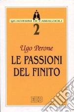 Le passioni del finito libro