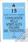 Camaldolesi nella spiritualità italiana del Novecento (1) libro