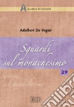 Sguardi sul monachesimo libro