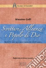 Scritture, alleanza e popolo di Dio. Aspetti del dialogo ebraico-cristiano libro