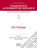 Commentario ai documenti del Vaticano II. Vol. 5: Dei verbum libro