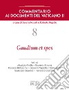 Commentario ai documenti del Vaticano II. Vol. 8: Gaudium et spes libro