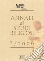 Annali di studi religiosi (2006). Vol. 7 libro