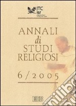 Annali di studi religiosi (2005) (6) libro