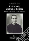 Epistolario Clemente Rebora. Vol. 2: 1929-1944. La svolta rosminiana libro