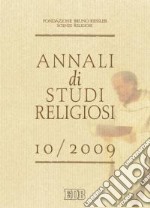 Annali di studi religiosi (2009). Vol. 10 libro