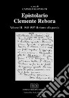 Epistolario Clemente Rebora. Vol. 3: 1945-1957. Il ritorno alla poesia libro