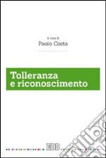 Tolleranza e riconoscimento libro