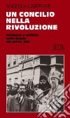 Un Concilio nella rivoluzione. Religione e politica nella Russia del primo '900 libro