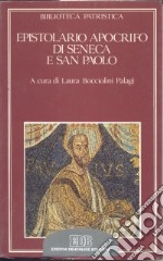 Epistolario apocrifo di Seneca e san Paolo libro