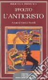 L'Anticristo. De antichristo libro