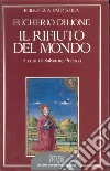 Il rifiuto del mondo-De contemptu mundi libro