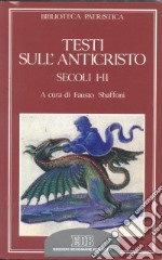 Testi sull'anticristo. Secoli I-II libro