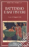 Battesimo e battisteri libro