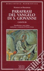 Parafrasi del Vangelo di san Giovanni. Canto B libro