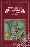 Parafrasi del Vangelo di san Giovanni. Canto B libro di Nonno di Panopoli