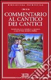 Commentario al Cantico dei cantici libro