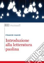 Introduzione alla letteratura paolina libro