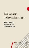 Dizionario del cristianesimo libro