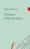 Teologia della missione libro