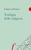 Teologia delle religioni libro