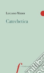 Catechetica libro