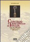 Concilio e post-concilio in Italia. Mons. E. Bartoletti arcivescovo a Lucca (1958-1973) libro