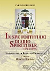 In spe fortitudo. Diario spirituale (1933-1975) libro