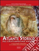 Atlante storico del cristianesimo antico libro