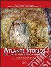 Atlante storico del cristianesimo antico libro