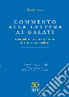 Commento alla Lettera ai Galati libro