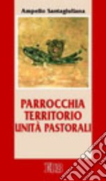 Parrocchia territorio unità pastorali libro