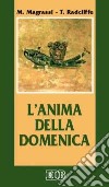 L'anima della Domenica libro