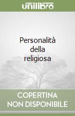 Personalità della religiosa libro