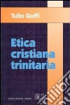 Etica cristiana trinitaria libro