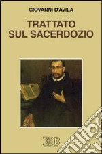 Trattato sul sacerdozio libro