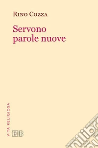 Servono parole nuove