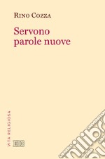 Servono parole nuove libro