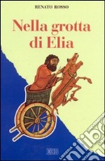 Nella grotta di Elia libro