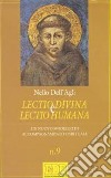 Lectio divina e lectio humana. Un nuovo modello di accompagnamento spirituale libro di Dell'Agli Nello