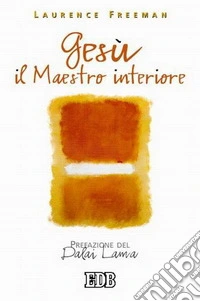 Gesù il maestro interiore