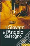 I giovani e l'angelo del sogno libro