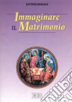 Immaginare il matrimonio libro