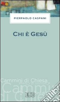 Chi è Gesù