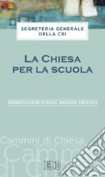 La chiesa per la scuola