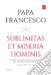 Sublimitas et miseria hominis libro